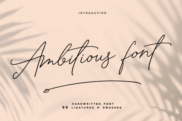 Ambitious: The Script Font That Brings Elegance to Modern Design