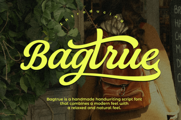Bagtrue: A Handmade Script Font with Modern Energy