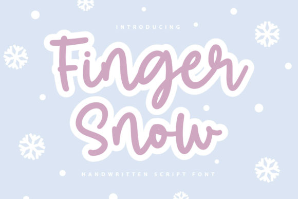 Finger Snow: A Script Font with a Friendly, Handcrafted Feel
