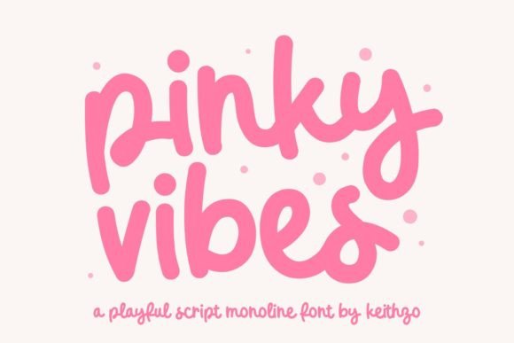 Infuse Joy into Your Projects with the Pinky Vibes Font
