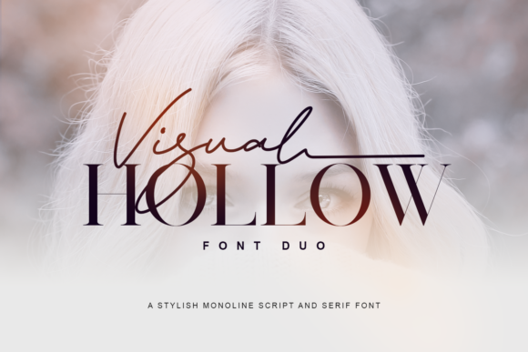 Visual Hollow: Elevating Your Projects with a Serif and Script Duo
