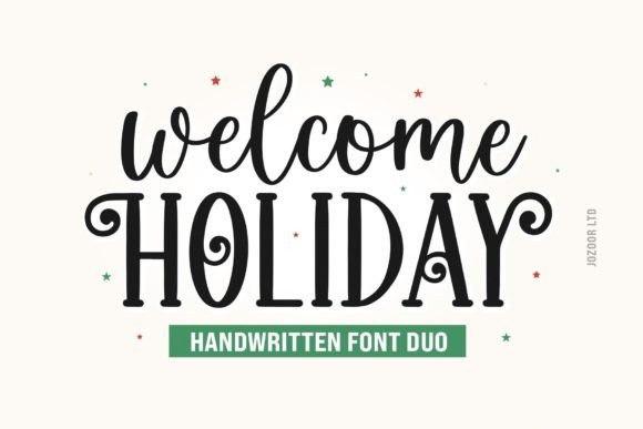 Welcome Holiday Duo: A Modern Handwritten Typeface for Creative Projects